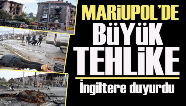 İngiltere duyurdu: Mariupol'de kolera salgını riski!