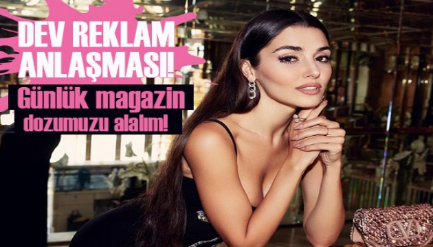 Hande Erçel'den bomba anlaşma!
