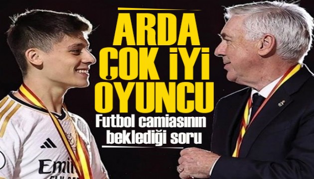 Ancelotti'nin Arda Güler açıklaması dikkat çekti! Çok iyi oyuncu
