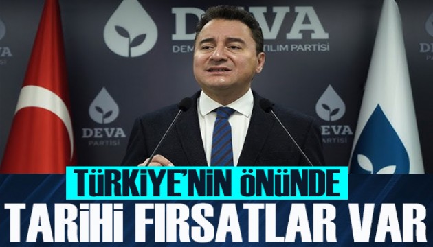 Ali Babacan: Türkiye'nin önünde tarihi fırsatlar var