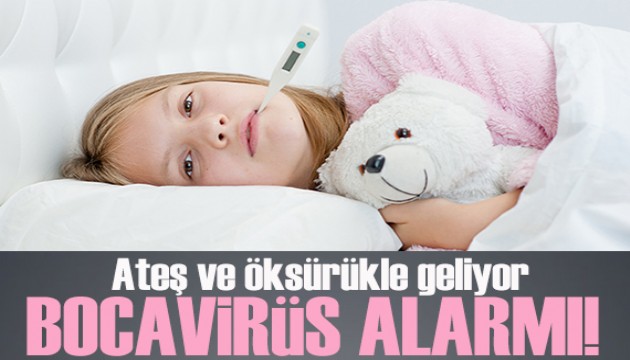 2 yaş altı çocuklarda Bocavirüs alarmı!