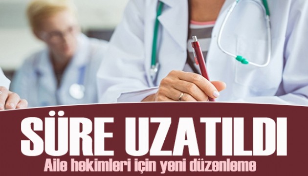 Aile hekimleri için yeni düzenleme: Muayenesiz hasta süresi 6 aydan 1 yıla çıkarıldı