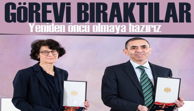 Uğur Şahin ve Özlem Türeci BioNTech'teki yöneticilik görevlerinden ayrılıyor
