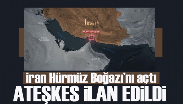 İran, Hürmüz Boğazı'nı yeniden açtı