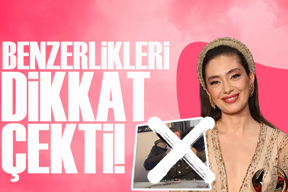 Neslihan Atagül'ün o karesi gündem oldu! Benzerlikleri dikkat çekti!