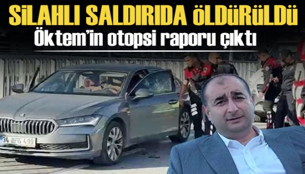 Serdar Öktem'in otopsi raporu çıktı
