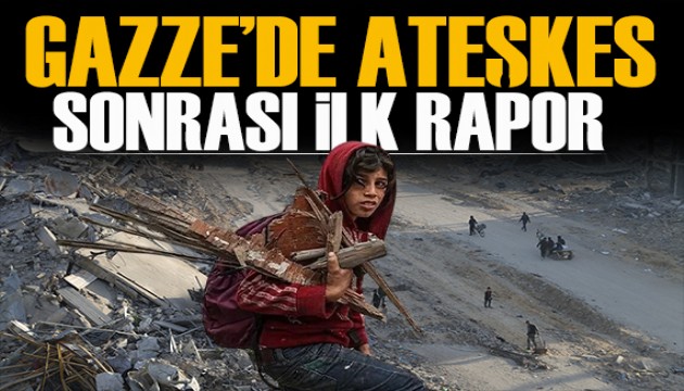 Gazze'de ateşkes sonrası ilk rapor! Binlerce ölü enkaz altında