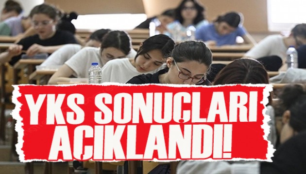 YKS sonuçları açıklandı
