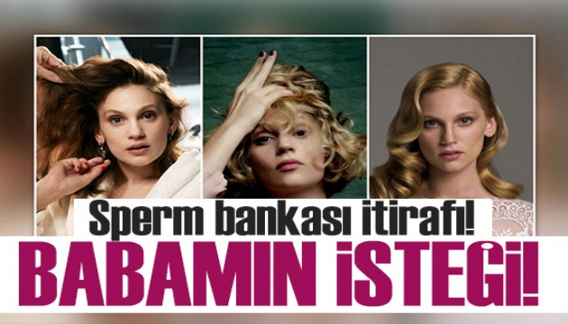 Farah Zeynep Abdullah'tan 'Sperm bankası' itirafı: Babamın isteği...