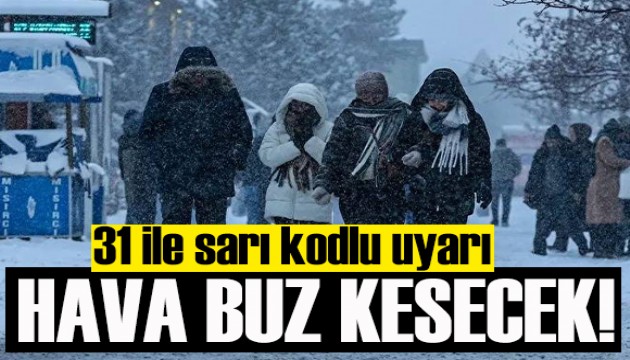 63 ilde kar, 31 ilde 'sarı kodlu' alarm: Hava buz kesecek