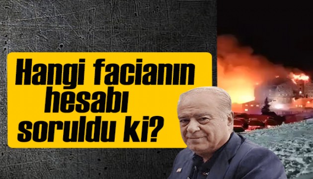 Rahmi Turan yazdı: Hangi facianın hesabı soruldu ki?