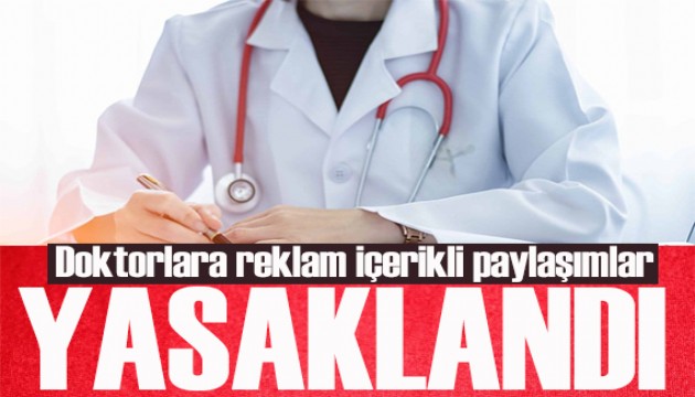 Doktorlara reklam içerikli paylaşımlar yasaklandı