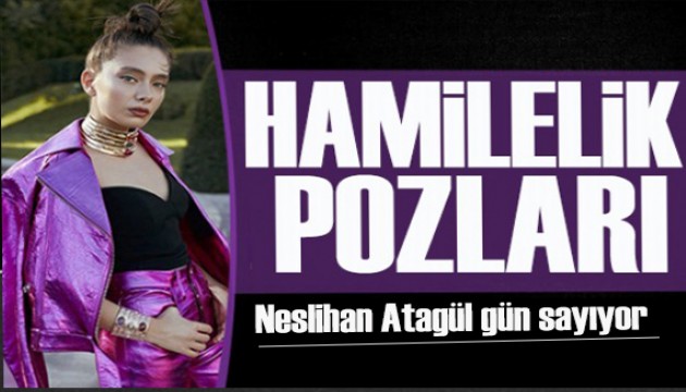 Neslihan Atagül'den karnı burnunda yeni pozlar!