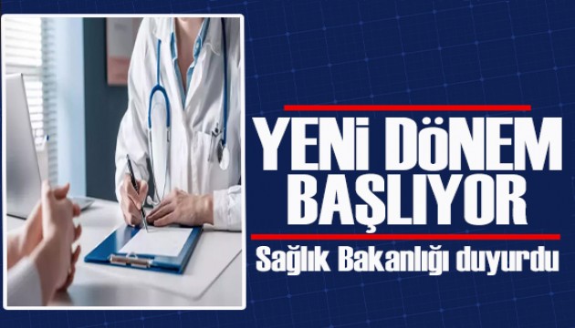 Aile hekimliklerinde yeni dönem başlıyor