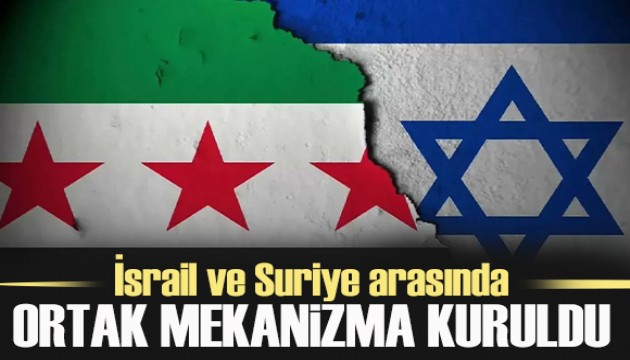 ABD açıkladı: İsrail ve Suriye arasında ortak mekanizma kuruldu