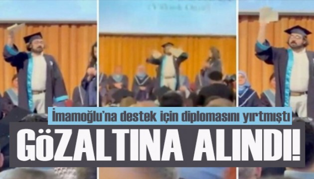 Ekrem İmamoğlu'na destek için diplomasını yırtan genç gözaltına alındı