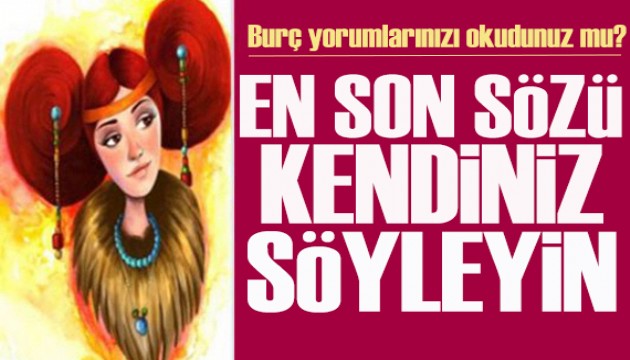 8 Ekim 2025 burç yorumları! En son sözü kendiniz söyleyin!