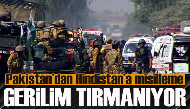 Gerilim tırmanıyor: Pakistan'dan Hindistan'a misilleme