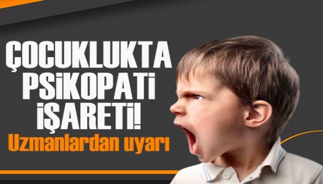 Çocuklukta psikopati işaretleri: Uzmanlardan üç davranış için uyarı