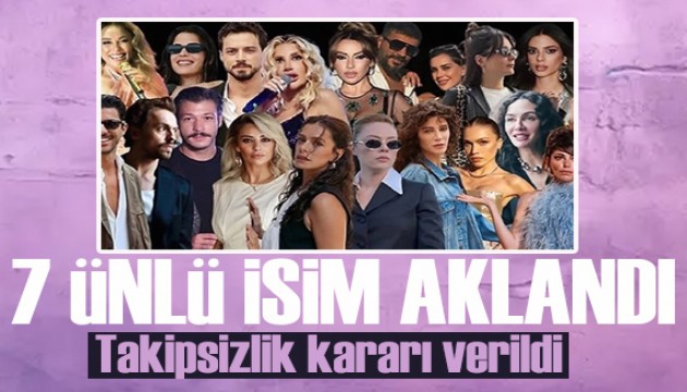 Ünlülere yönelik yasaklı madde soruşturmasında 7 isim aklandı