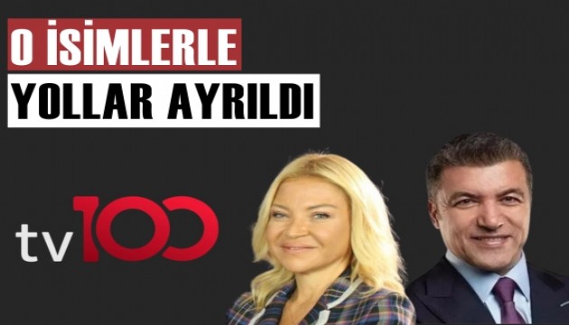 tv100'de o ekran yüzleriyle yollar ayrıldı!