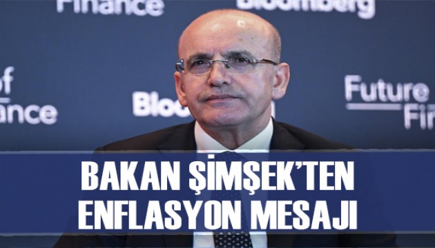 Bakan Şimşek: Enflasyonda düşüş devam edecek