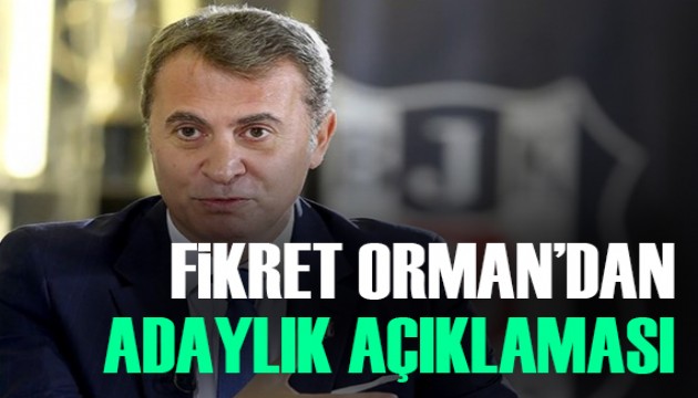 Fikret Orman yeniden aday olacak mı?