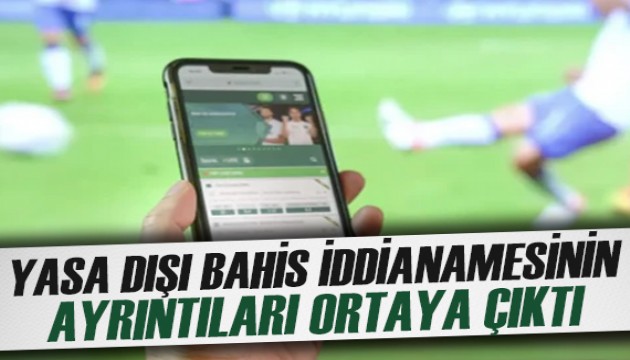 Yasa dışı bahis iddianamesinin ayrıntılar: Şüpheliler, iddiaları reddetti