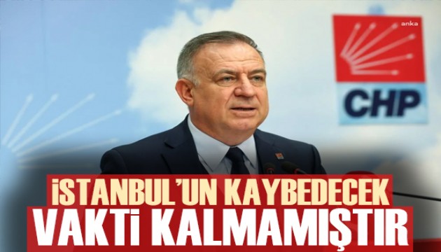 Gökan Zeybek: İstanbul'un kaybedecek vakti yok!