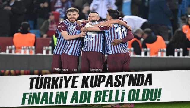 Trabzonspor Göztepe'yi yendi, kupada finalin ismi belli oldu