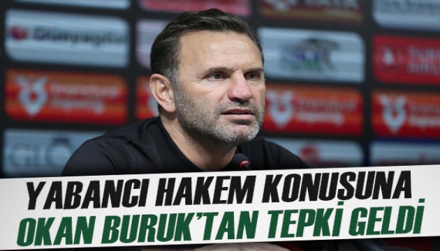 Okan Buruk'tan TFF'nin 'derbide yabancı hakem' kararına ilk tepki