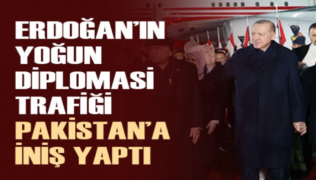 Cumhurbaşkanı Erdoğan Pakistan'da