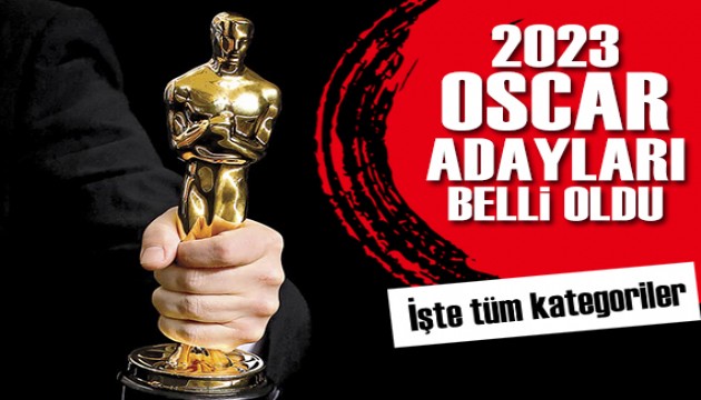 2023 Oscar adayları belli oldu