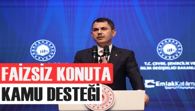 Bakan Kurum, Emlak katılım modelinin detaylarını duyurdu