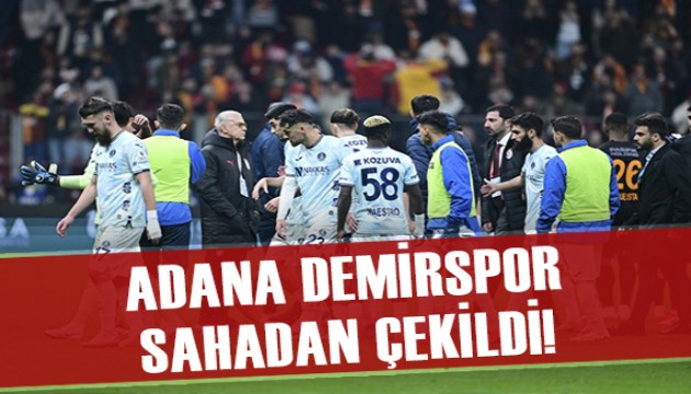 Adana Demirspor, Galatasaray maçında sahadan çekildi: Maç tatil edildi!