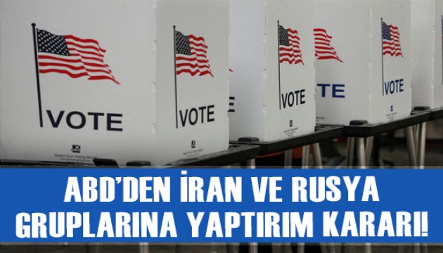 ABD'den İran ve Rusya'ya yeni yaptırım