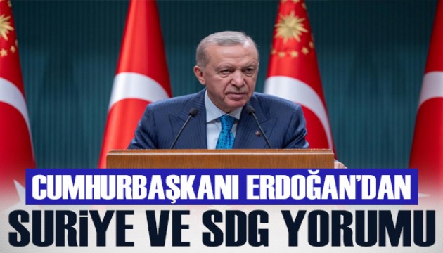 Cumhurbaşkanı Erdoğan: Mutabakat eksiksiz uygulanmalı