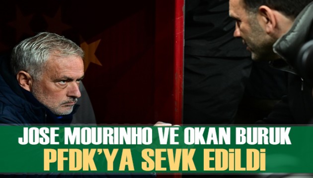 Jose Mourinho ve Okan Buruk PFDK'ya sevk edildi!