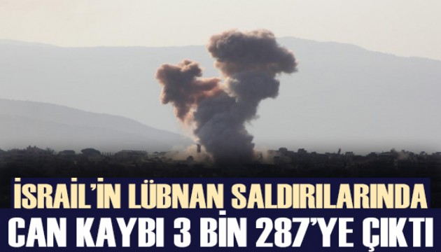 İsrail'in Lübnan saldırılarında can kaybı 3 bin 287'ye çıktı