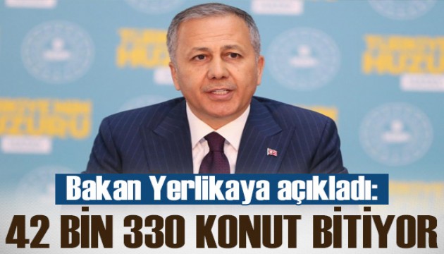 Bakan Yerlikaya: Yıl sonuna kadar Hatay'da 42 bin 330 konut teslim edilmiş olacak