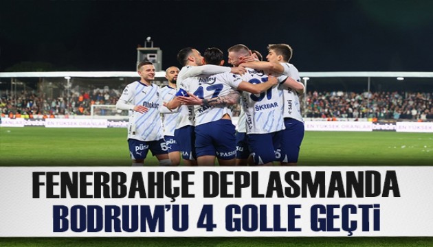 Fenerbahçe'den deplasmanda bol gollü galibiyet
