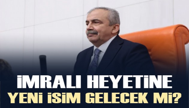 İmralı Heyeti'ne yeni isim gelecek mi?