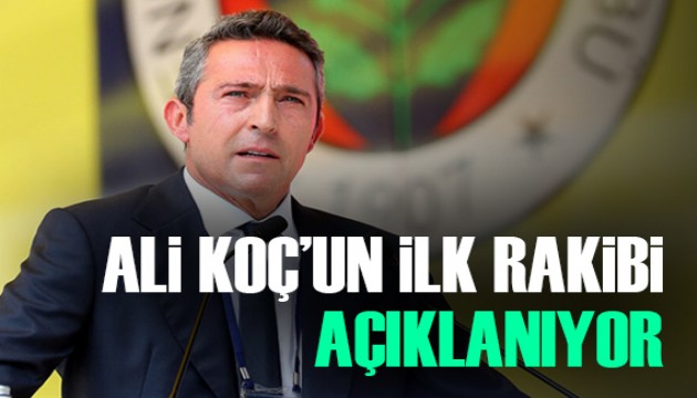 Ali Koç'un ilk rakibi belli oluyor