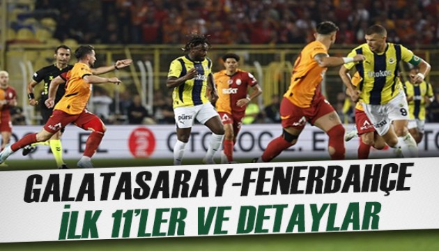 Galatasaray-Fenerbahçe ne zaman, saat kaçta, hangi kanalda?