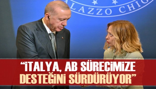 Cumhurbaşkanı Erdoğan: İtalya, AB sürecimize desteğini sürdürüyor