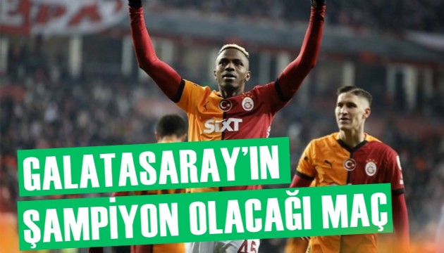 Galatasaray'ın şampiyon olacağı maçı işaret etti