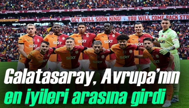 Galatasaray bu istatistiklerle Avrupa'nın en iyileri arasına girdi