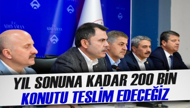 Murat Kurum: 11 ilde yıl sonuna kadar 200 bin konutu teslim etmeyi hedefliyoruz
