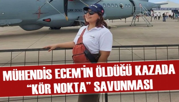 Mühendis Ecem’in öldüğü kazada TIR şoförünün ifadesi ortaya çıktı