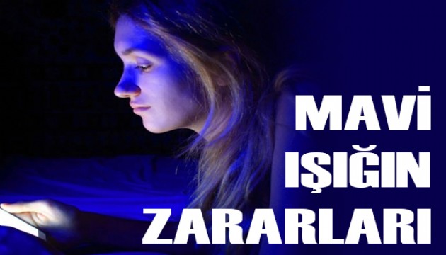 Mavi ışığın zararları